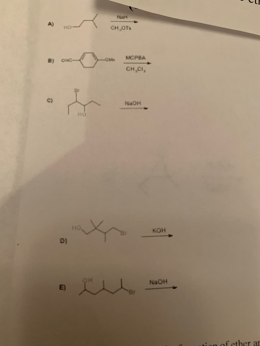 NaH
MCPBA
8)
CH,CI,
NaOH
MO
KOH
OH
人
NAOH
ion of ether ar
