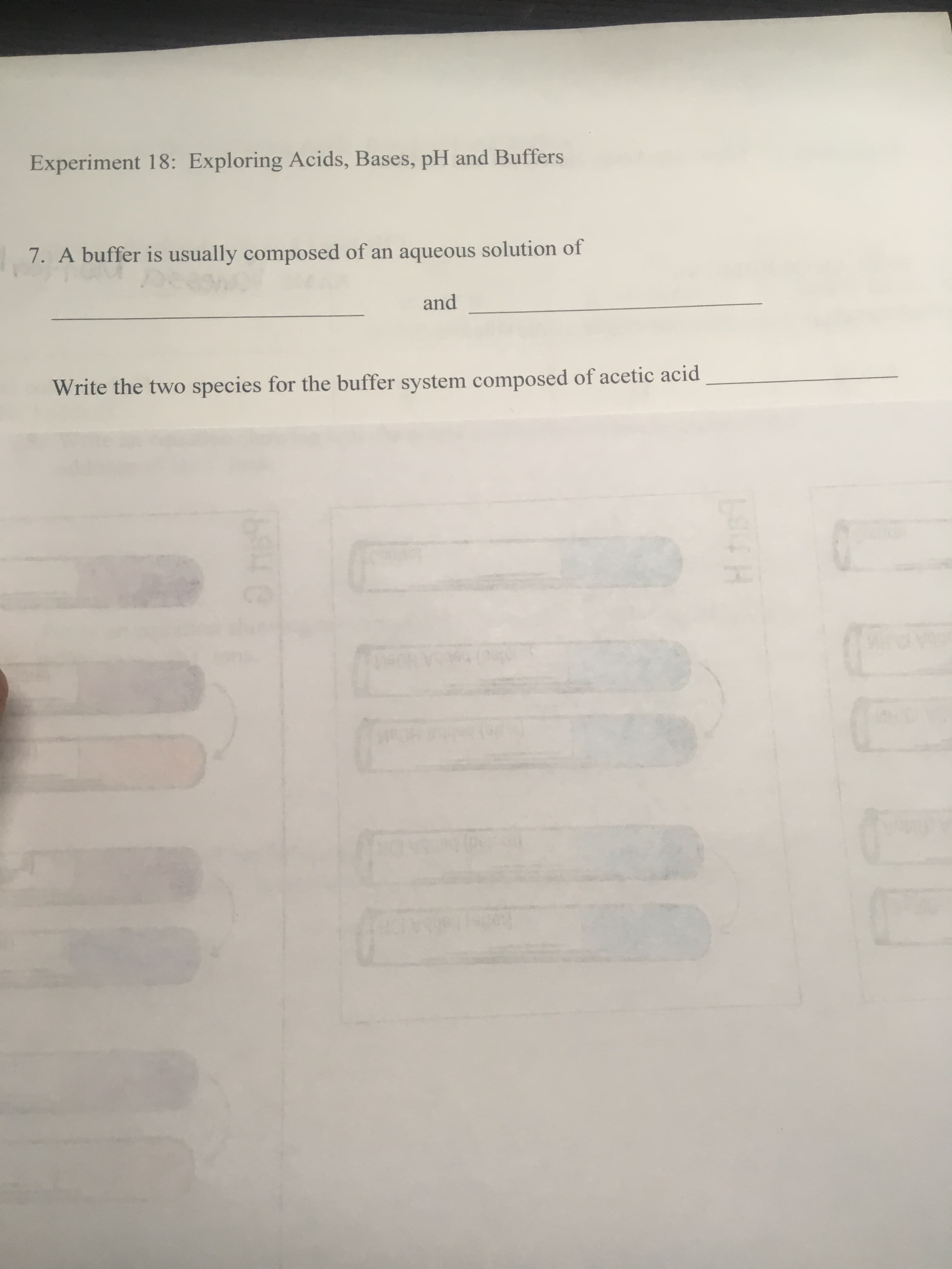 jo IKIrios ennanhr u Lo porodinna emsn s Aayng v
Write the two species lor the bufler systerm cmnposed of aceric acid
