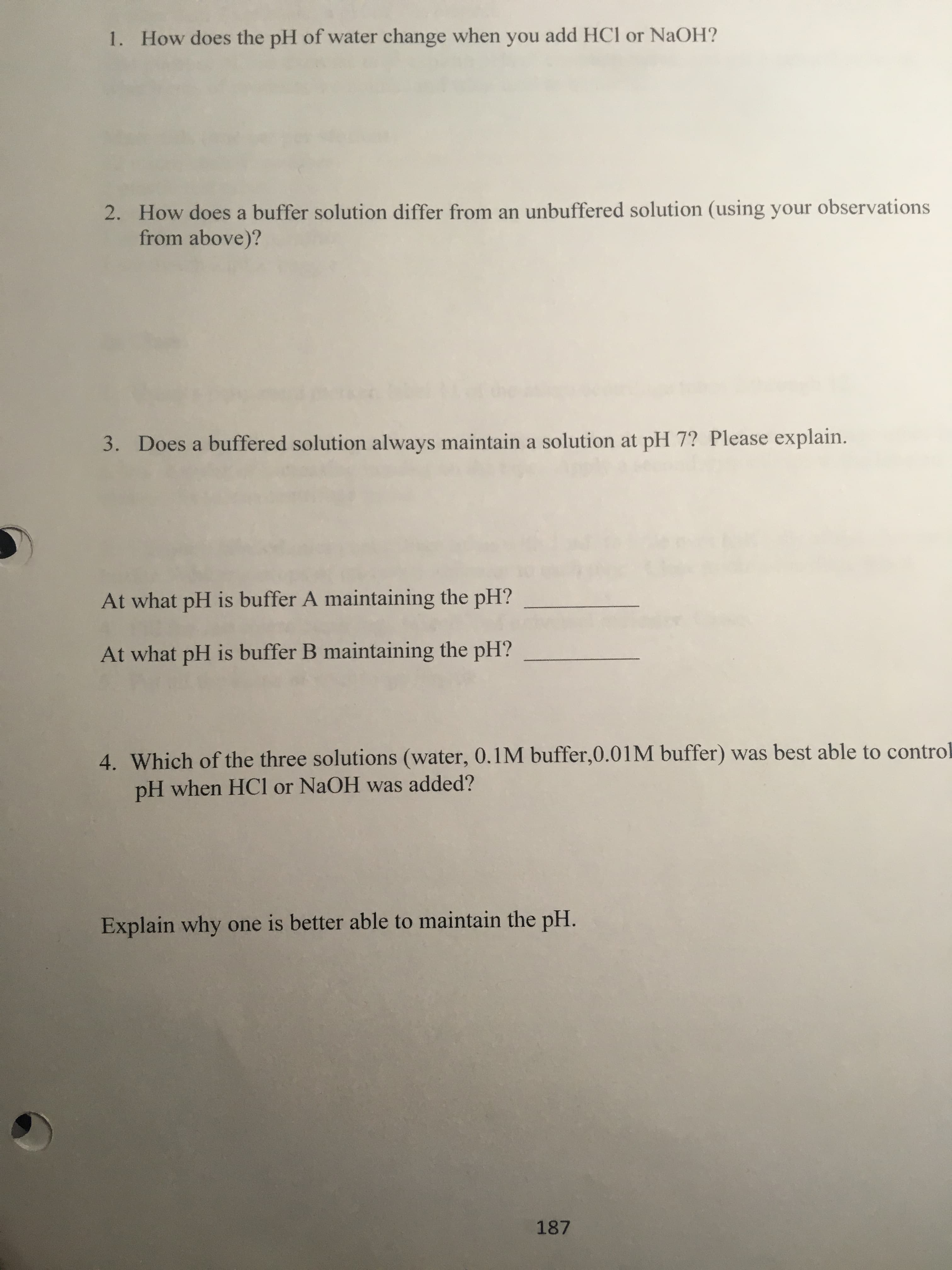 How does the pH of water change when you add HCI or NaOH?
