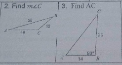 2. Find m2C
28
18
C
12
3. Find AC
A
14
93
C
20
B