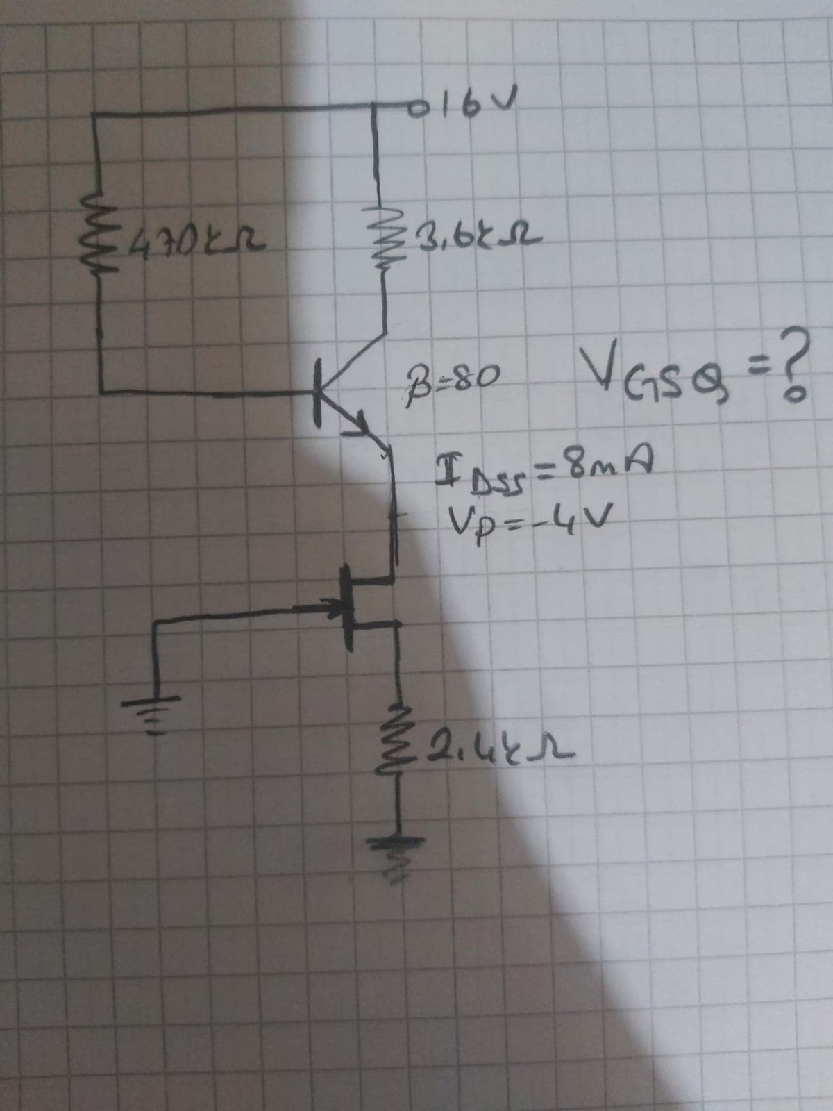 K Be80 Vasg =?
IAss=8mA
Vp--4V
