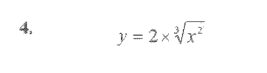 4.
y = 2xx?
