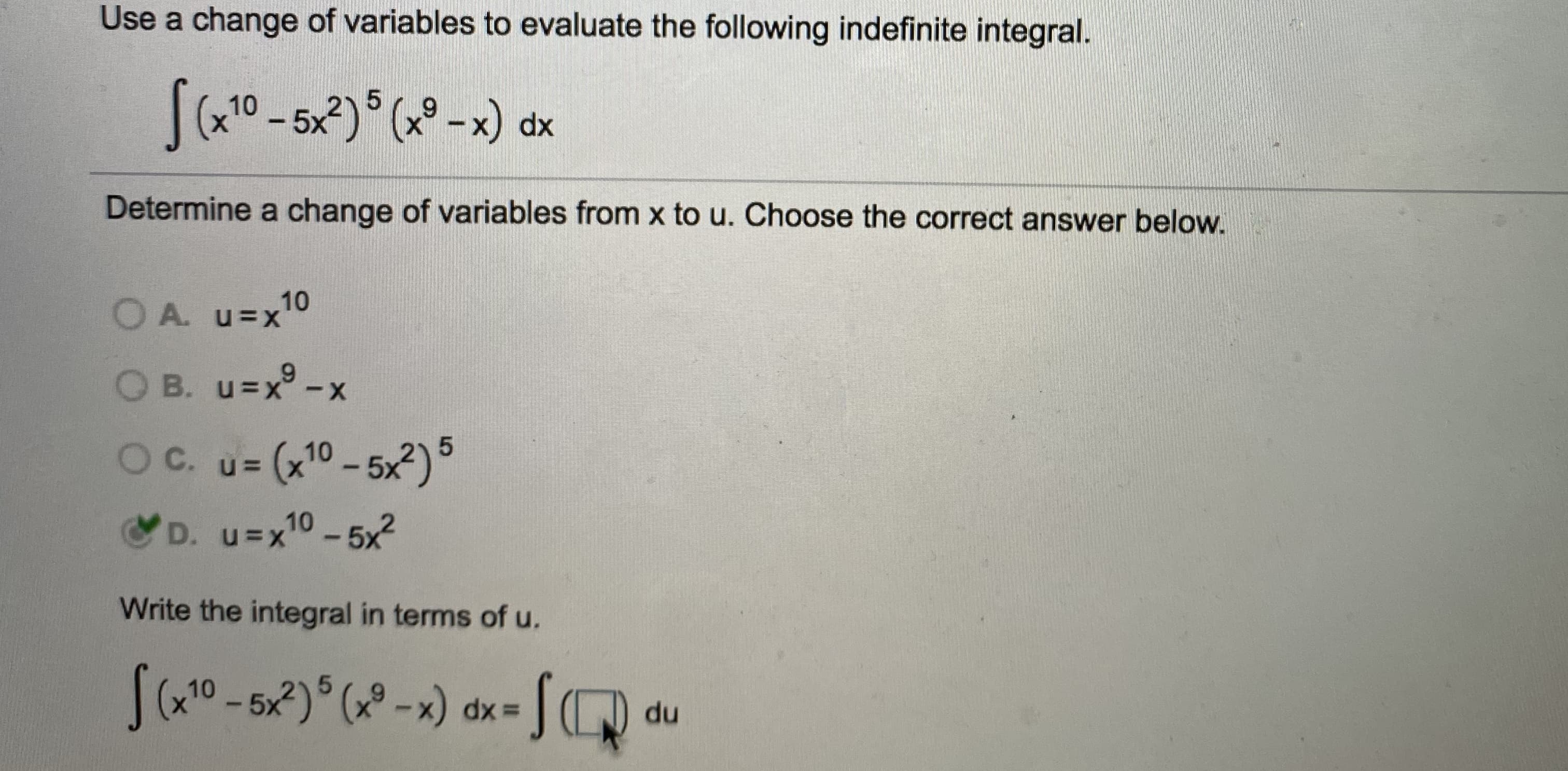 Use a change of variables to evaluate the following indefinite integral.
S(.10-5x2)° (P -x)
dx
