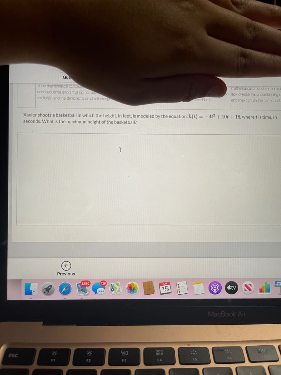 ---

### Basketball Projectile Motion Problem

**Problem Statement:**

Xavier shoots a basketball in which the height, in feet, is modeled by the equation:

\[ h(t) = -4t^2 + 10t + 18 \]

where \( t \) is time, in seconds. What is the maximum height of the basketball?

---

In this problem, we are given a quadratic equation that models the height of a basketball as a function of time. To determine the maximum height of the basketball, we need to find the vertex of the parabola represented by the given quadratic function. 

The general form of a quadratic equation is:

\[ h(t) = at^2 + bt + c \]

For our given equation:

\[ h(t) = -4t^2 + 10t + 18 \]

- \( a = -4 \)
- \( b = 10 \)
- \( c = 18 \)

The formula to find the time \( t \) at which the maximum height occurs for a parabola \( ax^2 + bx + c \) is:

\[ t = \frac{-b}{2a} \]

Substituting the given values:

\[ t = \frac{-10}{2(-4)} = \frac{-10}{-8} = 1.25 \]

Now, we find the height at \( t = 1.25 \):

\[ h(1.25) = -4(1.25)^2 + 10(1.25) + 18 \]
\[ h(1.25) = -4(1.25 \times 1.25) + 12.5 + 18 \]
\[ h(1.25) = -4(1.5625) + 12.5 + 18 \]
\[ h(1.25) = -6.25 + 12.5 + 18 \]
\[ h(1.25) = 24.25 \]

Therefore, the maximum height of the basketball is **24.25 feet**.

---

### Explanation of Method:

To find the maximum height of the basketball using the quadratic equation, we:
1. Identified the coefficients \( a \), \( b \), and \( c \) from the given equation.
2. Used the vertex formula for the time \( t \) at which the maximum height occurs.
3. Substituted this value of \(