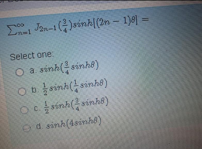 Select one:
O a. sinh( sink8)
Obsinh( sinh8)
4
e d. sónh(4sénte8).
