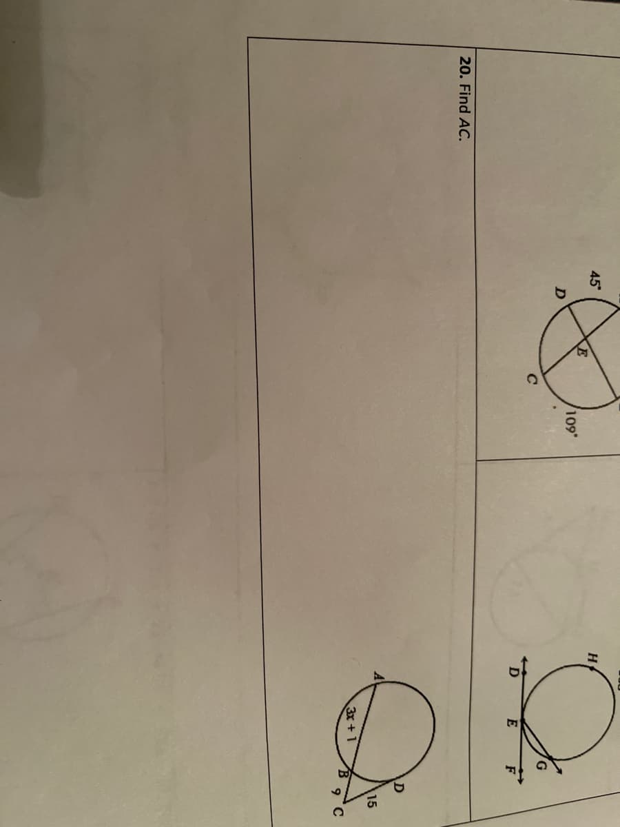 45
H
109
E
20. Find AC.
15
3x+ 1
9 C
