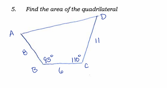 5.
Find the area of the quadrilateral
A
D.
8
95°
סןן
