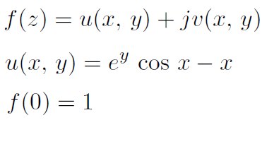 f() %3 и(х, у) + jo(x, y)
и(х, у) — е% сos x — х
f (0) = 1
