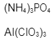 (NH,);PO4
Al(CIO3)3
