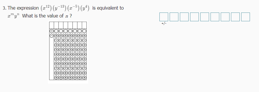 3. The expression (æ²) (y¯1³) (x-³) (y*) is equivalent to
a"y" What is the value of n ?
