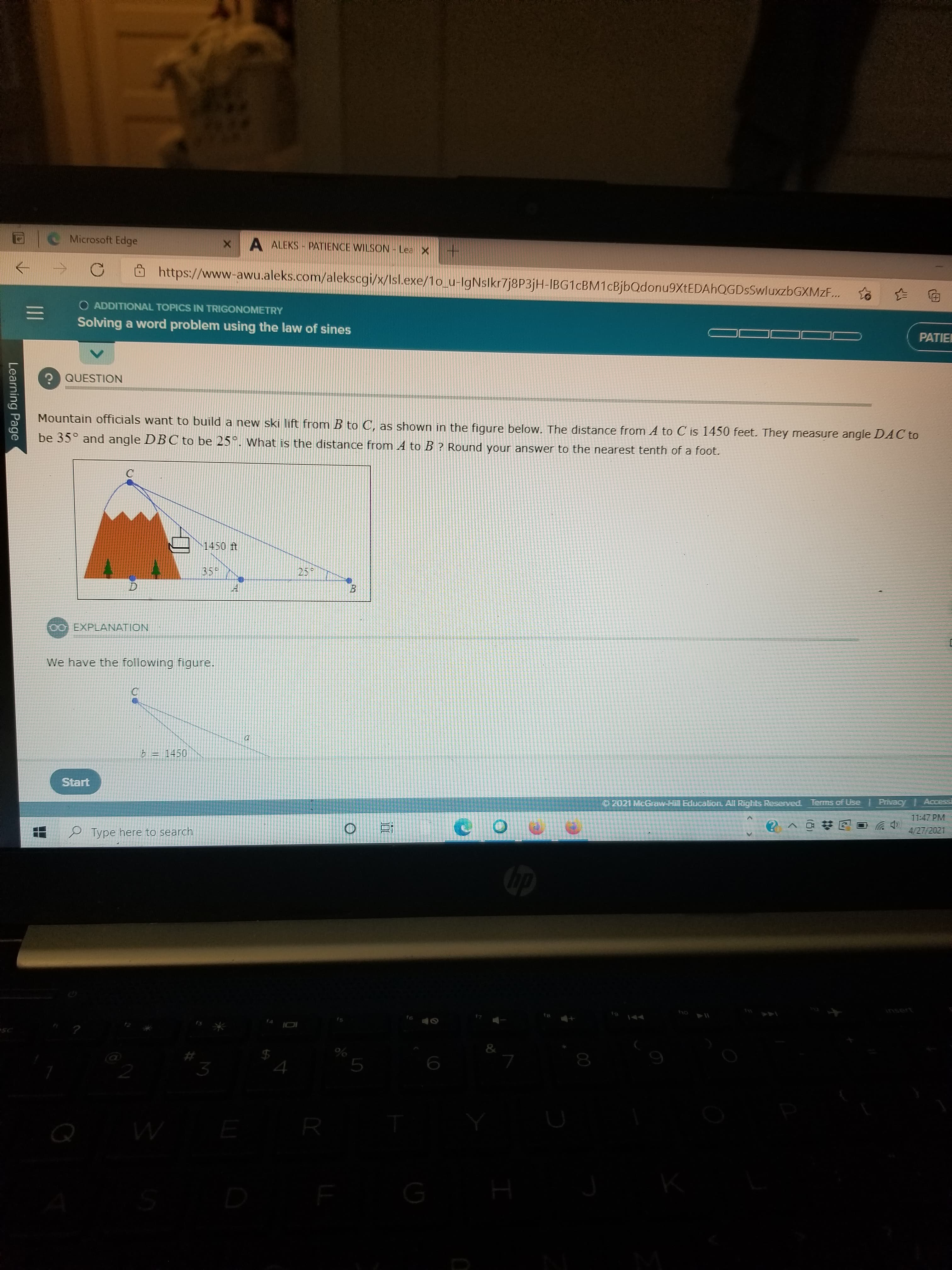 Mountain officials want to build a new ski lift from B to C, as shown in the figure below. The distance from A to C is 1450 feet. They measure angle DAC to
be 35° and angle DBC to be 25°. What is the distance from A to B ? Round your answer to the nearest tenth of a foot.
1450 ft
35
25°
