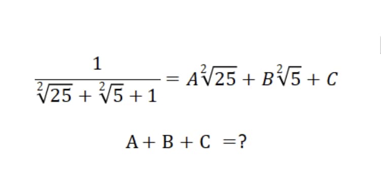 2
AV25 + BV5 + C
V25 + V5 + 1
A+B + C =?
