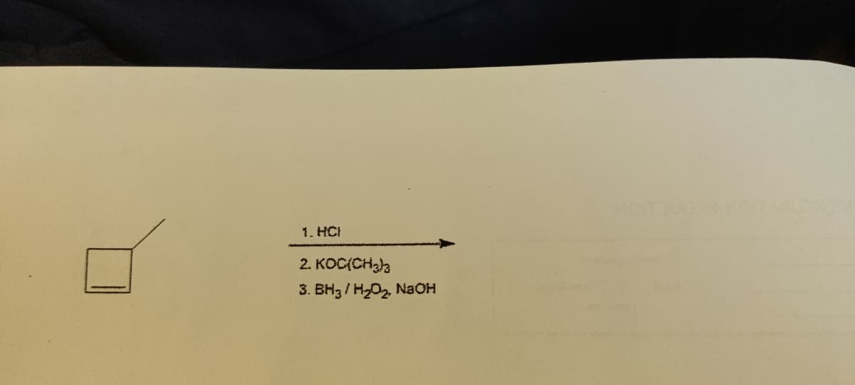 1. HCI
2. KOC(CH₂)2
3. BH3/H₂O₂, NaOH