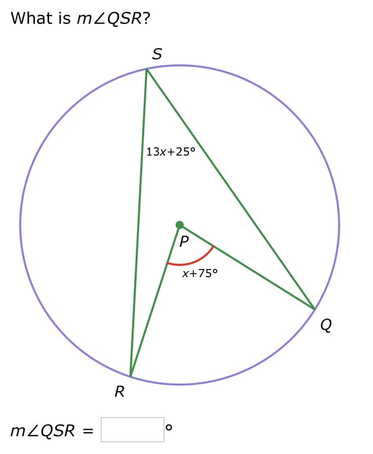 What is mZQSR?
mZQSR
=
R
S
13x+25°
O
P
X+75°
Q