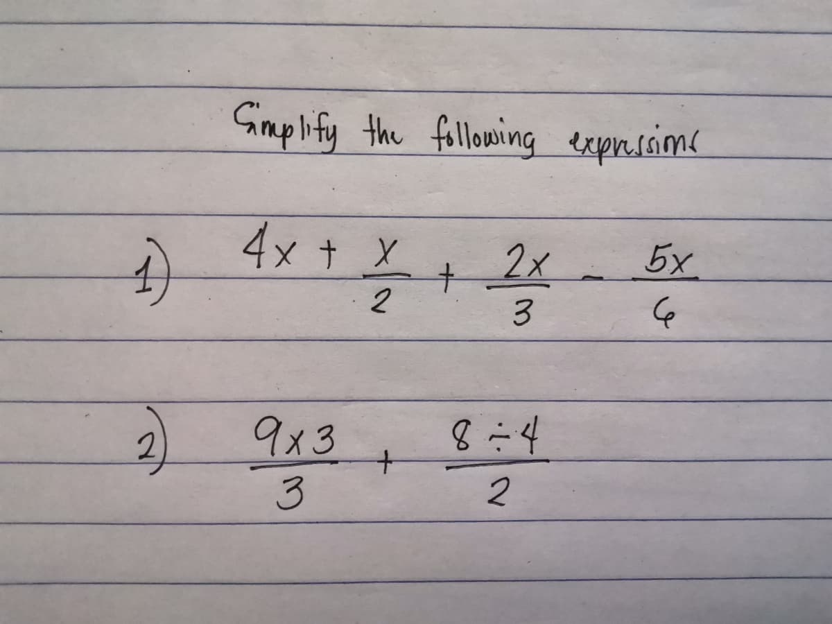 Smplify the following expresime
4x t X
2x
5x
2
3
9x3
+.
2
