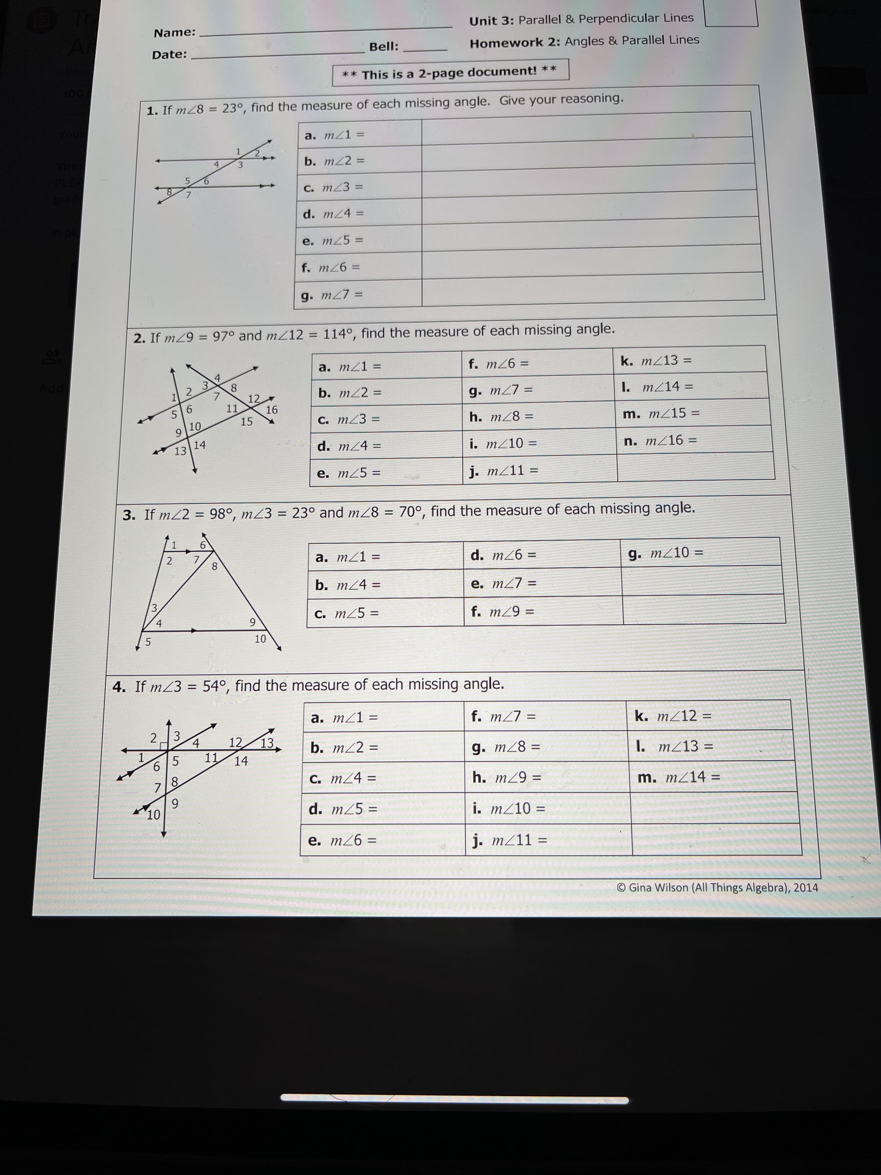 3. If mZ2 = 98°, m23 = 23° and mZ8 = 70°, find the measure of each missing angle.
%3D
a. m21 =
d. m26 =
g. mZ10 =
%3D
2
7
8
b. m/4 =
e. m27 =
3.
С. т25 %3
f. m29 =
4
9
10
