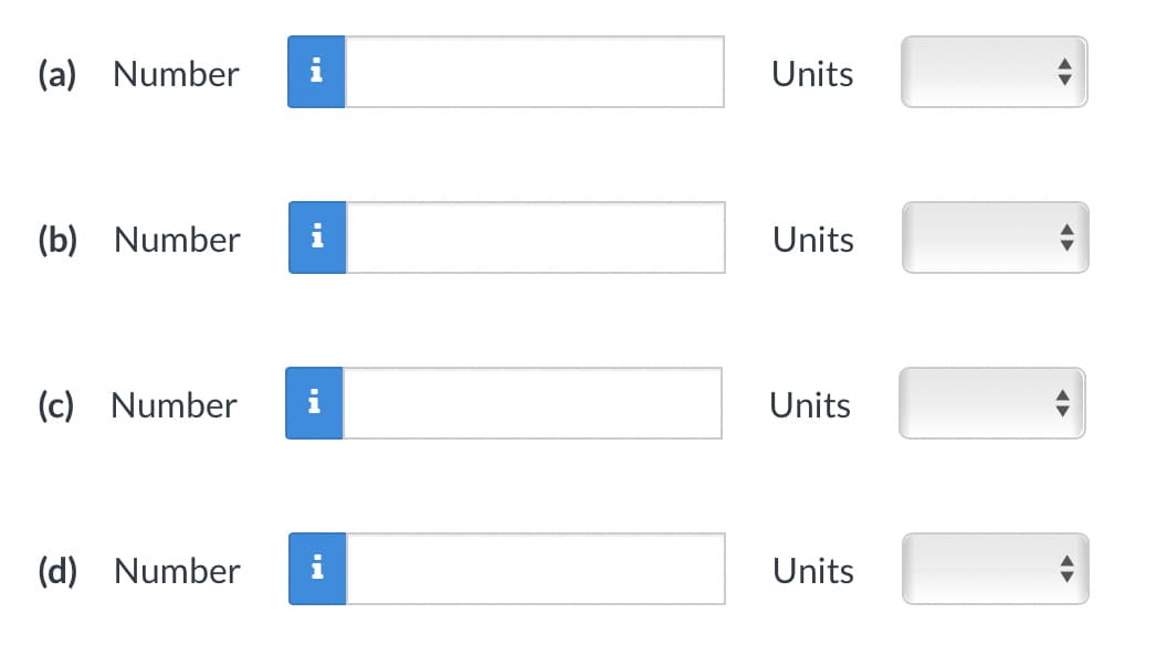 (a) Number
(b) Number
(c) Number
(d) Number
i
Units
Units
Units
Units