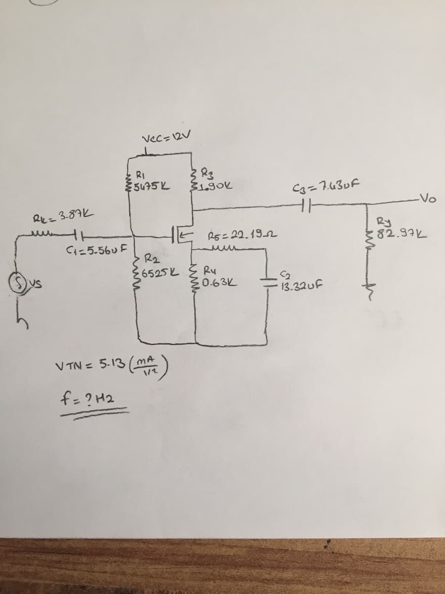 Vec=12U
RI
5475L
31.90k
Cg=7.430F
3-87K
-Vo
Ry
82.97k
R5=22.192
Cに5.56uF
R2
Ru
0.63K
6525L
13.32uf
V TN = 5-13 (mA
f= ?H2
