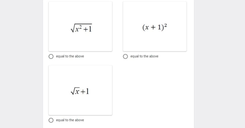 Vx² +1
(x + 1)²
equal to the above
O equal to the above
Vr+1
equal to the above
