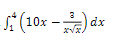 s: (10x -) dx
