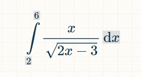 dx
V2x – 3
2
