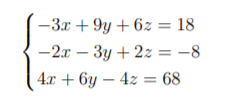 —Зх + 9у + 62 %3D 18
—2т — Зу + 2х%3D —8
4т + 6у — 42 %3D 68
-
