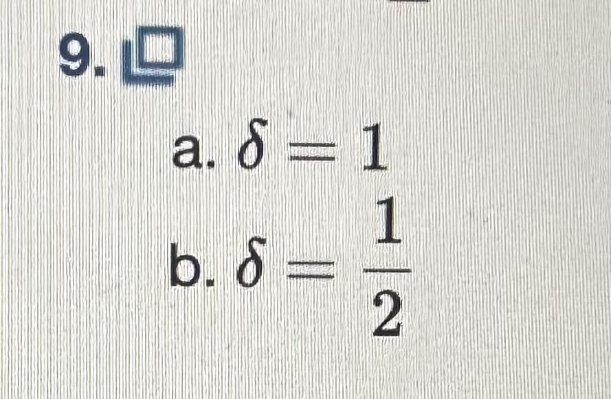 9. L
a. 8 = 1
1
b. d =
H|N
2