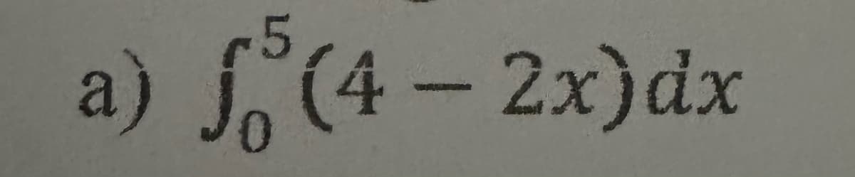 -5
a) fő (4 – 2x) dx