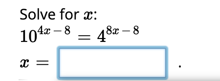 Solve for x:
104г- 8
48a -
— 8
