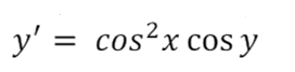 y' =
cos?x cos y
