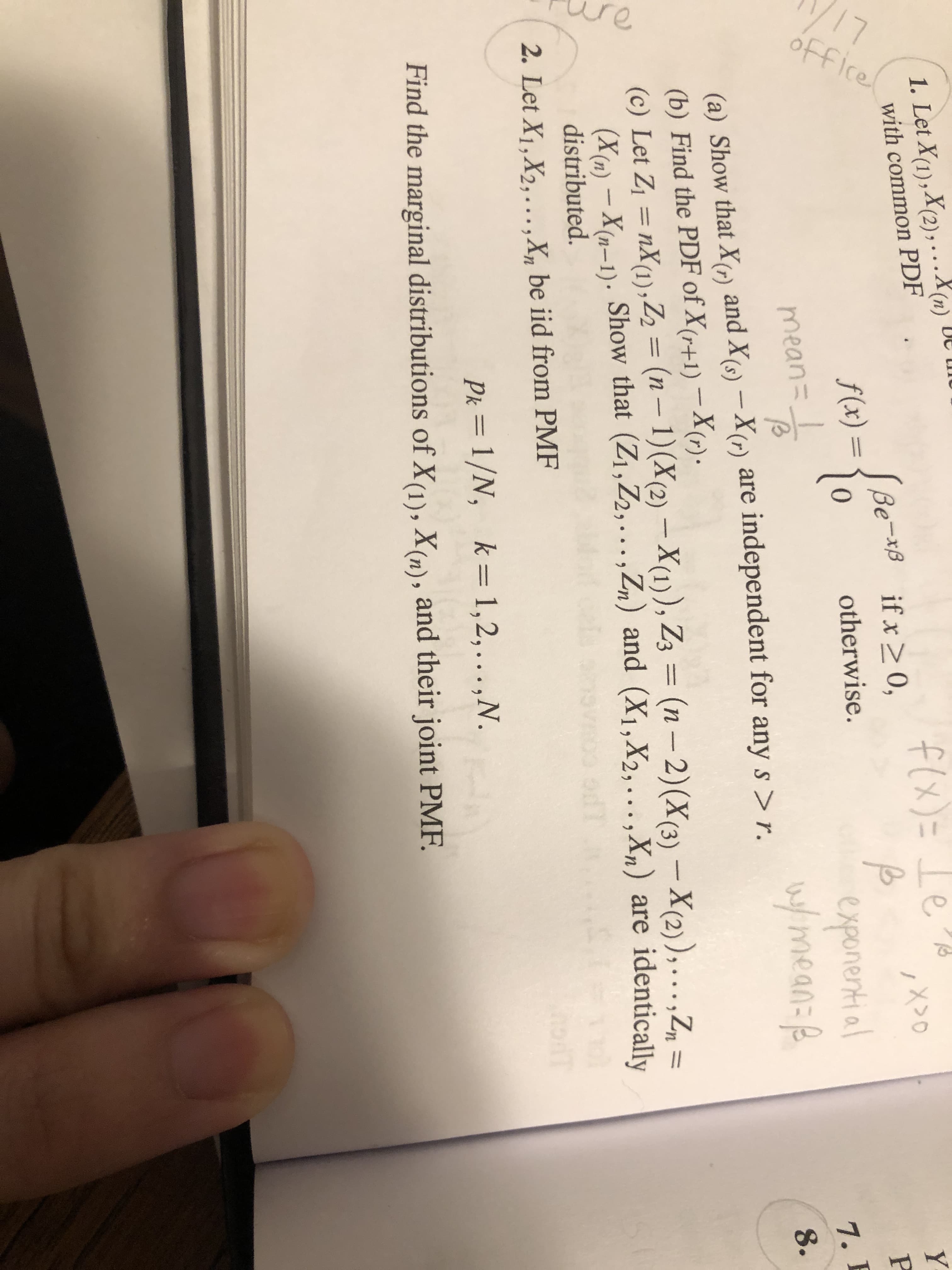 2. Let X1,X2,...,X, be iid from PMF
Pk = 1/N, k= 1,2,...,N.
Find the marginal distributions of X(1), X(2), and their joint PMF.
