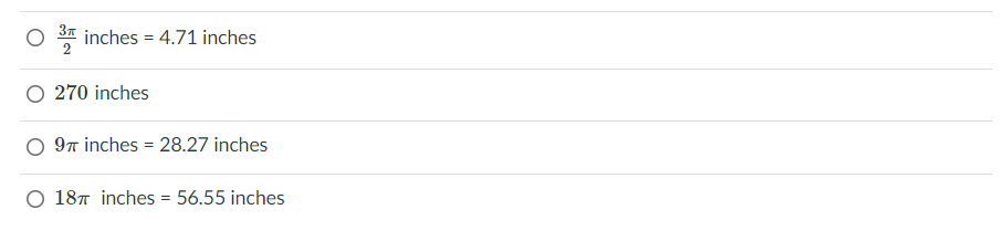 inches = 4.71 inches
270 inches
9n inches = 28.27 inches
O 187 inches = 56.55 inches
