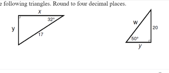 e following triangles. Round to four decimal places.
32°
y
20
17
50°
y
