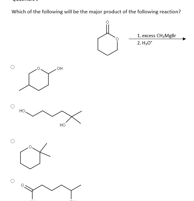 Which of the following will be the major product of the following reaction?
1. excess CH3MgBr
2. Н,0
он
но.
но
