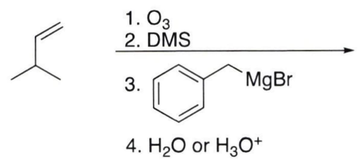 1.03
2. DMS
3.
MgBr
4. H₂O or H3O+