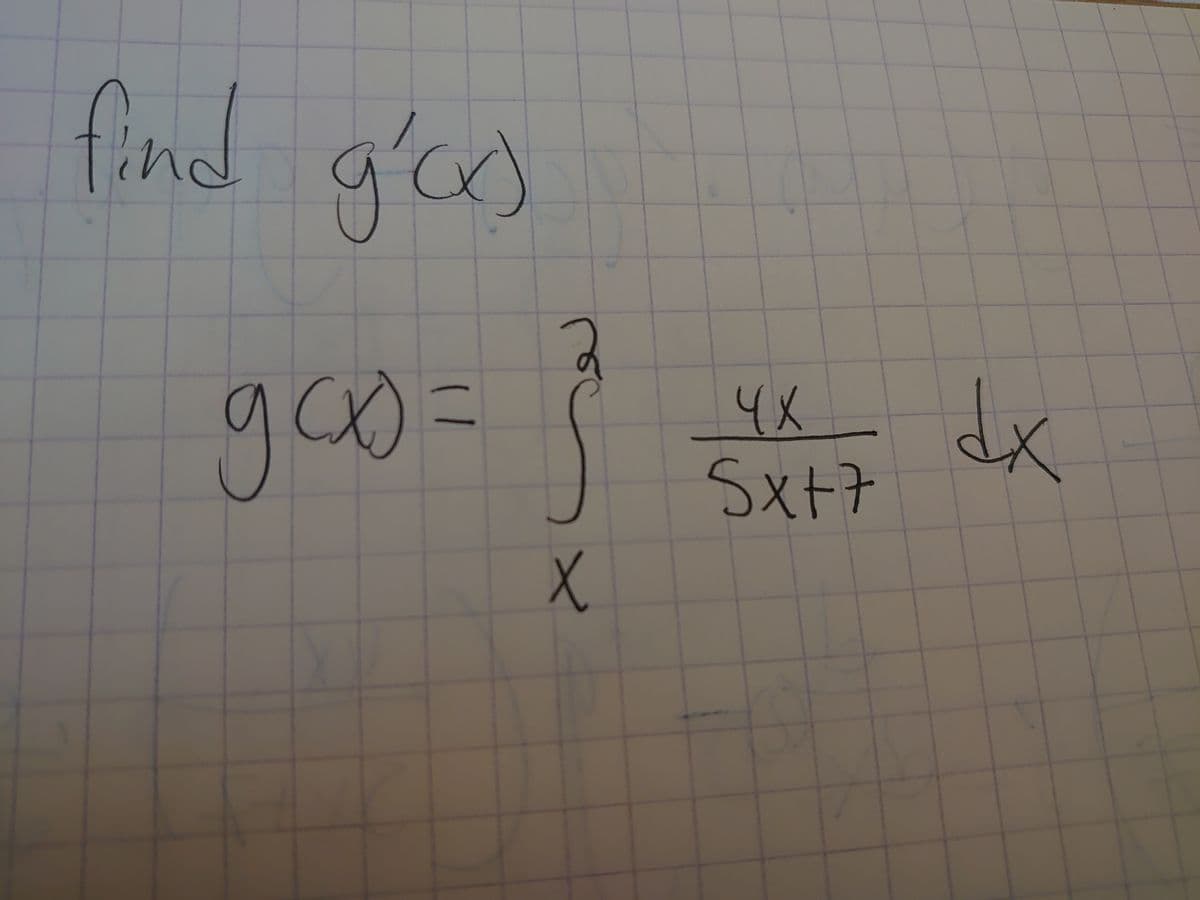 find g'c)
(x)
goo=
4X
dx
Sxt7
11
