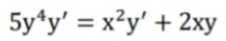 5y*y' = x?y' + 2xy
