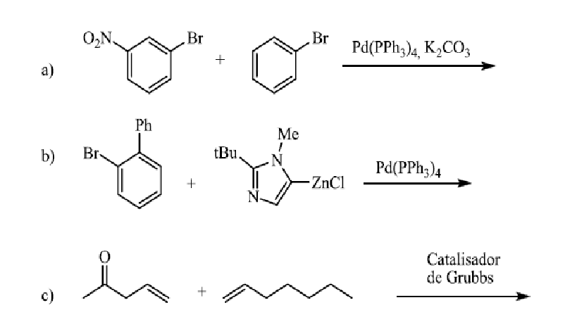 O,N.
Br
Br
Pd(PPh,)4, K,CO;
a)
Ph
Me
b)
Br-
tBu.
.N
Pd(PPh;)4
N-
Catalisador
de Grubbs
c)
