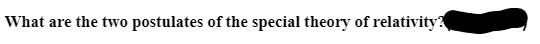 What are the two postulates of the special theory of relativity?
