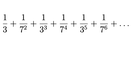 1 1 1
+ + +
3 7²
33
1
74
+
1 1
35 76
+ +...