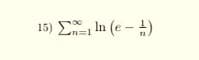 15) Σ n (e-1)
