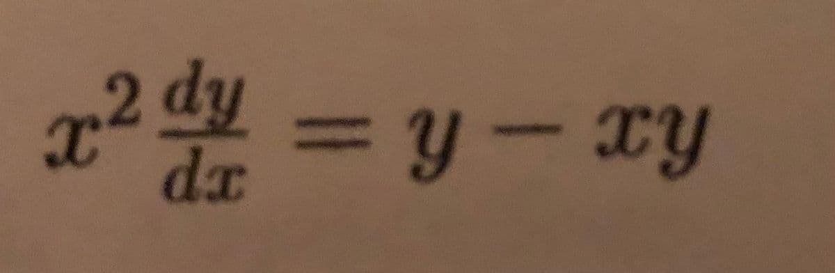 ip
g² dy = y- xy
%3D
dx
