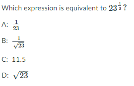 Which expression is equivalent to 23i?
A:
23
В:
/23
C: 11.5
D: V23
