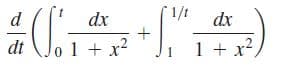 d
dx
1/t
dx
dt
o1 + x2
1 + x?,
