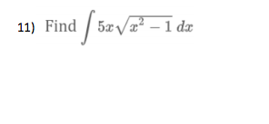 11) Find 5æ /a? – 1 dæ
