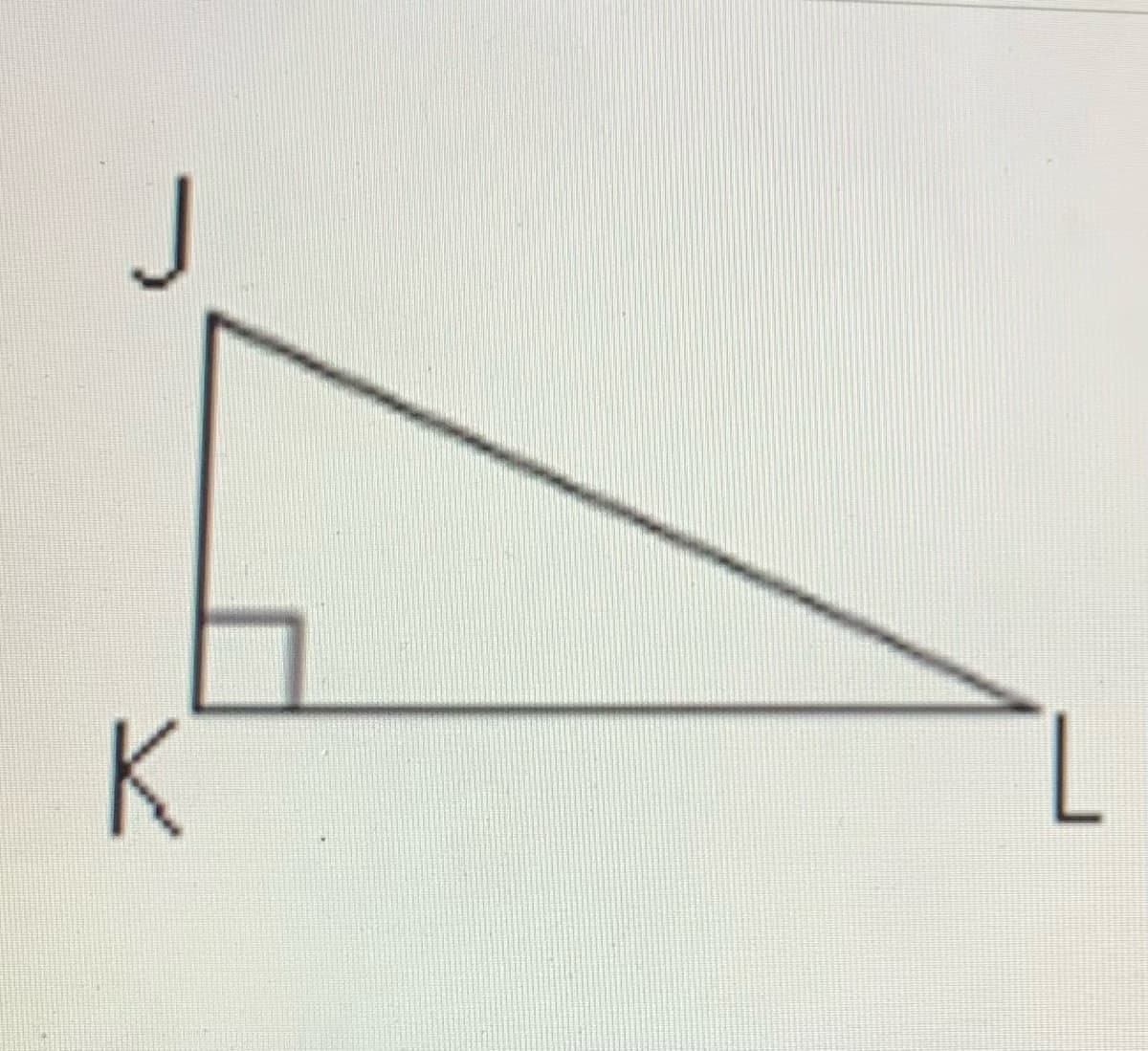 J
K
