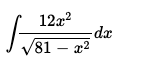 12a2
dz
/81 – 22
