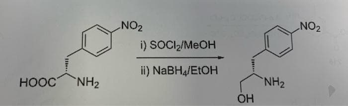 HOOC
NH₂
NO₂
i) SOCI₂/MeOH
ii) NaBH4/EtOH
OH
NH₂
NO₂