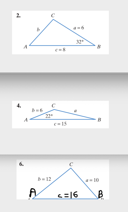 2.
b
a = 6
32°
A
В
c = 8
