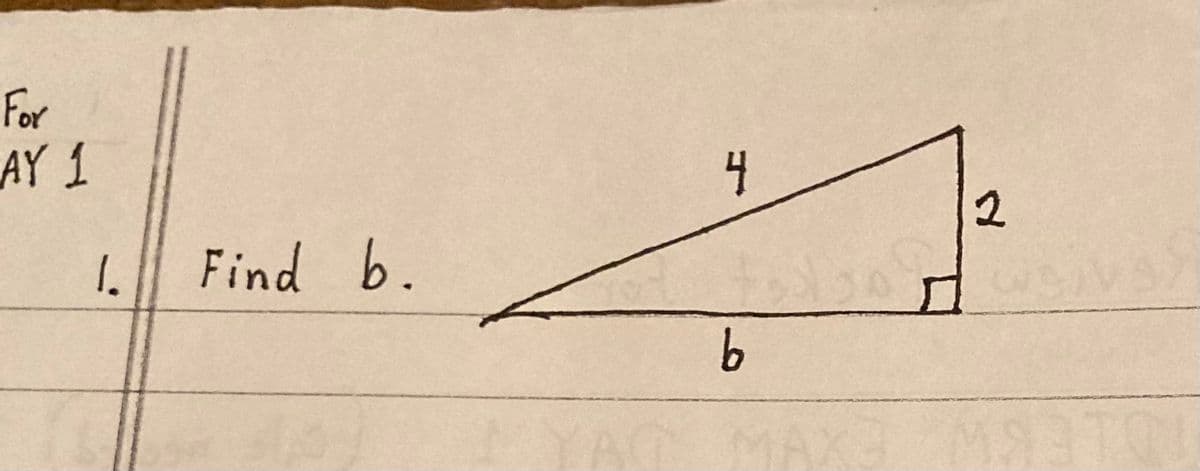 For
AY 1
1.
Find b.
4
b
2